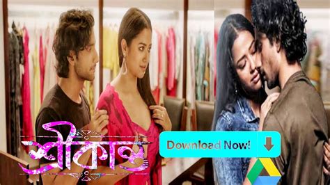It is a bengali drama <b>web-series</b> starring Rishav Basu, Sohini Sarkar and Madhumita Sarcar. . Srikanto web series download filmymeet